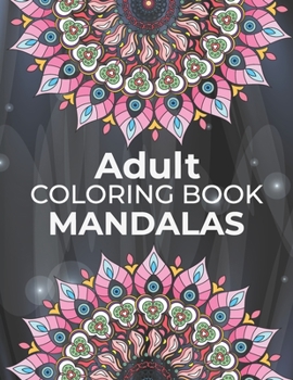 Paperback Adults Coloring Book Mandalas: mandalas adult coloring books Coloring Books For Adults Happiness Book