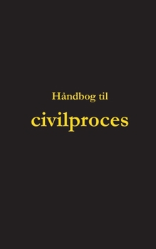 Paperback H?ndbog til civilproces [Danish] Book