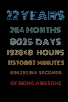 22 years of being awesome : Vintage Birthday gift for 22 years old / 22th birthday gifts for kids,men and women
