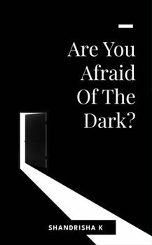 Paperback Are You Afraid Of The Dark? Book