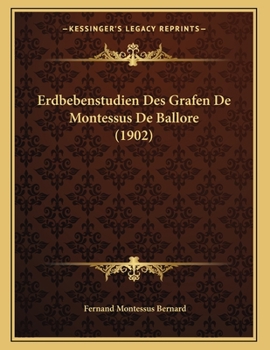 Paperback Erdbebenstudien Des Grafen De Montessus De Ballore (1902) [German] Book