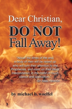 Dear Christian, DO NOT Fall Away!