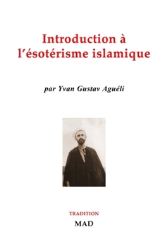 Paperback Introduction à l'ésotérisme islamique [French] Book