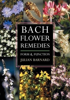 Paperback Bach Flower Remedies: Form and Function Book