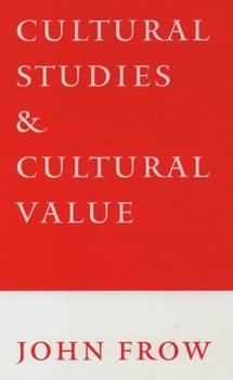 Paperback Cultural Studies and Cultural Value Book