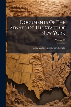 Paperback Documents Of The Senate Of The State Of New York; Volume 20 Book