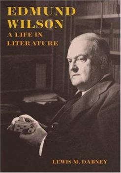 Paperback Edmund Wilson: A Life in Literature Book