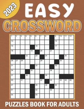 Paperback Easy Crossword Puzzle Book For Adults 2023: Easy-to-Medium, Larger Print, Fun Challenges Book