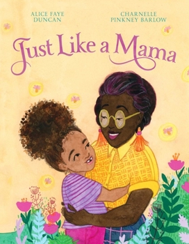 Hardcover Just Like a Mama Book