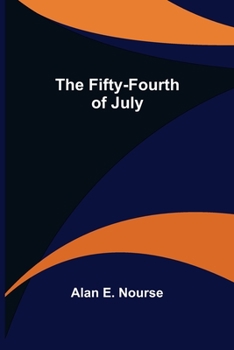 Paperback The Fifty-Fourth of July Book