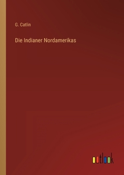 Paperback Die Indianer Nordamerikas [German] Book