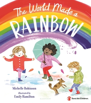 Hardcover The World Made a Rainbow Book