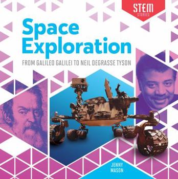 Library Binding Space Exploration: From Galileo Galilei to Neil Degrasse Tyson Book
