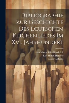 Paperback Bibliographie Zur Geschichte Des Deutschen Kirchenliedes Im Xvi. Jahrhundert [German] Book