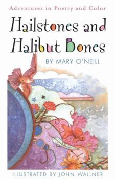 Hardcover Hailstones and Halibut Bones: Adventures in Color Book