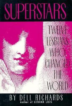 Paperback Superstars: Twelve Lesbians Who Changed the World Book