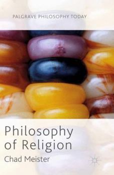 Philosophy of Religion (Palgrave Philosophy Today)