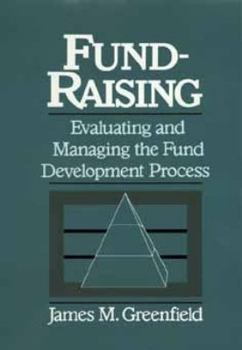 Hardcover Fund-Raising: Evaluating and Managing the Fund Development Process Book