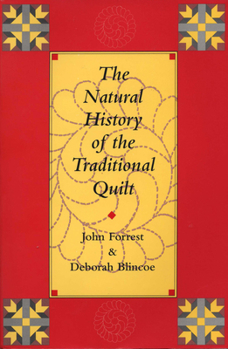 Paperback The Natural History of the Traditional Quilt Book