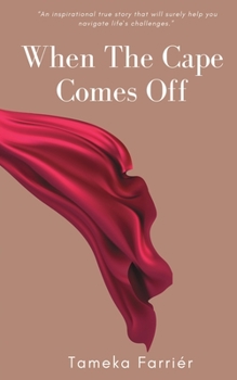 Paperback When The Cape Comes Off Book