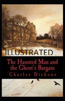 Paperback The Haunted Man and the Ghost's Bargain Illustrated Book