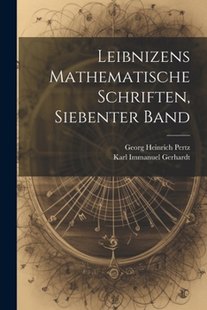 Paperback Leibnizens Mathematische Schriften, Siebenter Band [German] Book