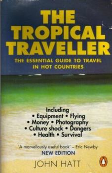 Paperback The Tropical Traveller (Penguin Travel Library) Book