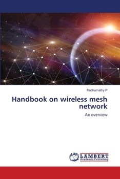 Paperback Handbook on wireless mesh network Book