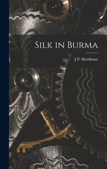 Hardcover Silk in Burma Book
