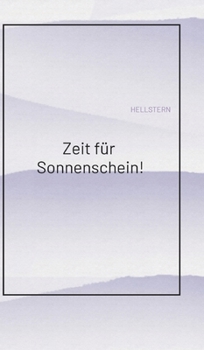 Hardcover Zeit für Sonnenschein! [German] Book