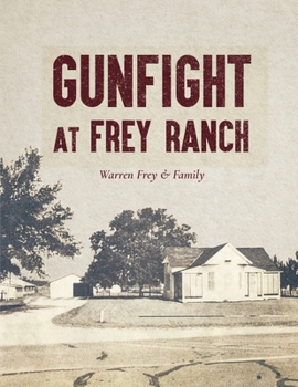 Paperback Gunfight at Frey Ranch Book