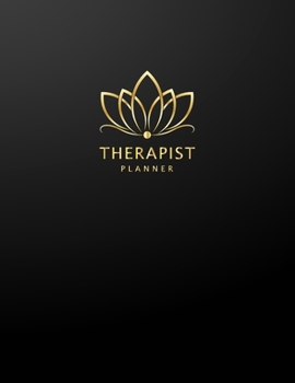Therapist Planner 2020: Weekly Scheduling Book for Appointments, Daily and Hourly Planner, 52 Week Time Management 15 Minute Increment Monday to ... 2020 (2020 Daily Planner Appointment Book)