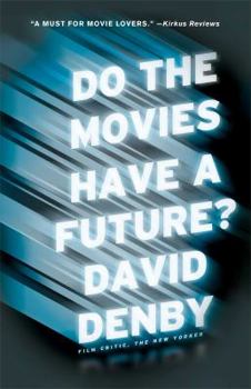 Paperback Do the Movies Have a Future? Book