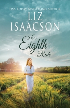 His Eighth Ride: A Hammond Family Farm Novel (Ivory Peaks Romance) - Book #8 of the Ivory Peaks