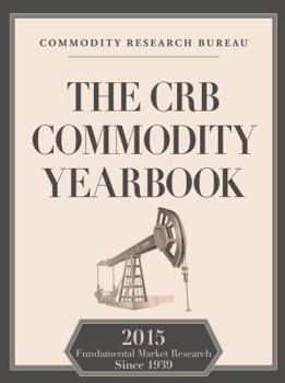 Hardcover The CRB Commodity Yearbook 2015 Book