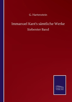 Paperback Immanuel Kant's sämtliche Werke: Siebenter Band [German] Book