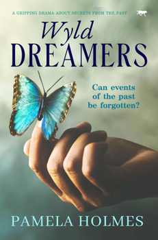 Paperback Wyld Dreamers: A Gripping Drama about Secrets from the Past Book