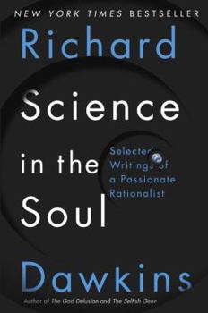 Hardcover Science in the Soul: Selected Writings of a Passionate Rationalist Book