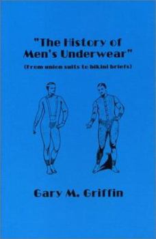 The History of Men's Underwear: From Union Suits to Bikini Briefs