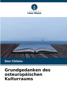 Grundgedanken des osteuropäischen Kulturraums (German Edition)