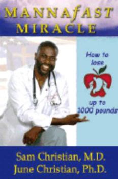 Paperback Mannafast Miracle: How to Lose up to 1000 Pounds Book