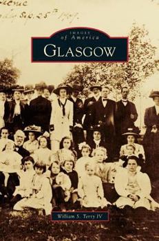 Glasgow - Book  of the Images of America: Kentucky