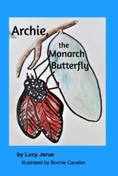 Paperback Archie the Monarch Butterfly Book