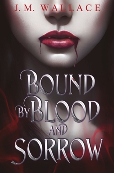 Paperback Bound by Blood and Sorrow Book