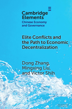 Paperback Elite Conflicts and the Path to Economic Decentralization Book