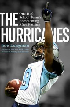 Hardcover The Hurricanes: One High School Team's Homecoming After Katrina Book