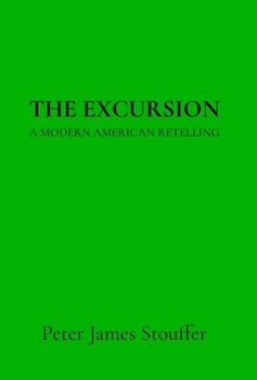 Hardcover The Excursion: A Modern American Retelling Book