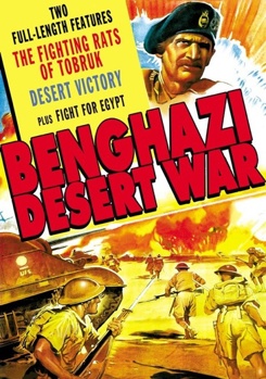 Benghazi Desert War: Fighting Rats Of Tobruk / Desert Victory