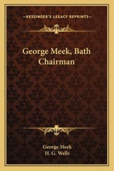 Paperback George Meek, Bath Chairman Book