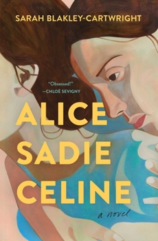 Hardcover Alice Sadie Celine Book